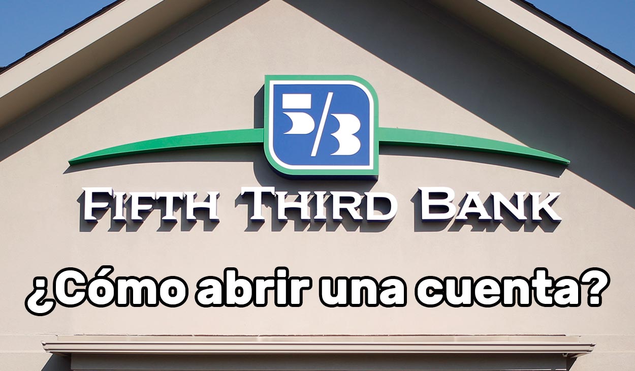 fifth third bank abrir cuenta