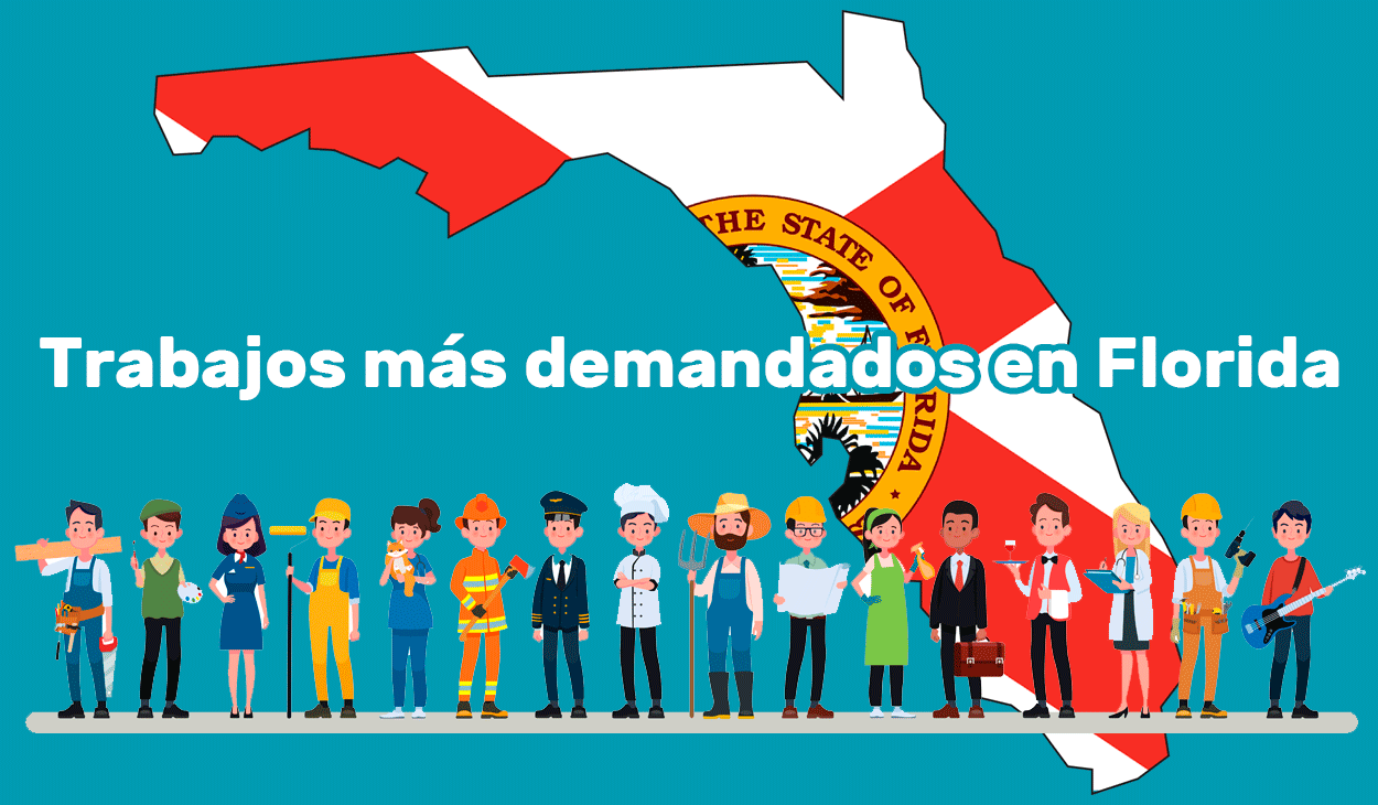 ¿cuáles Son Los Trabajos Más Demandados En Floridaemk 5373