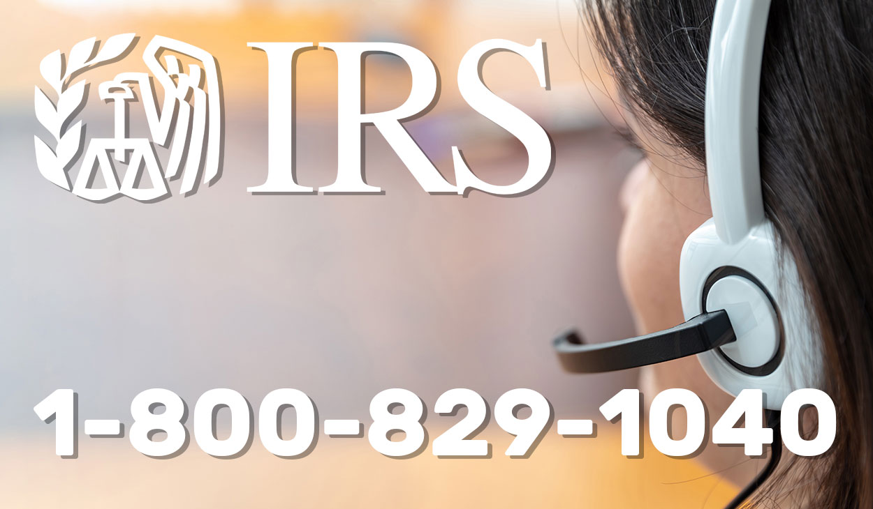 IRS Customer Service Phone Number 1 800 829 1040   Irs Phone Number 