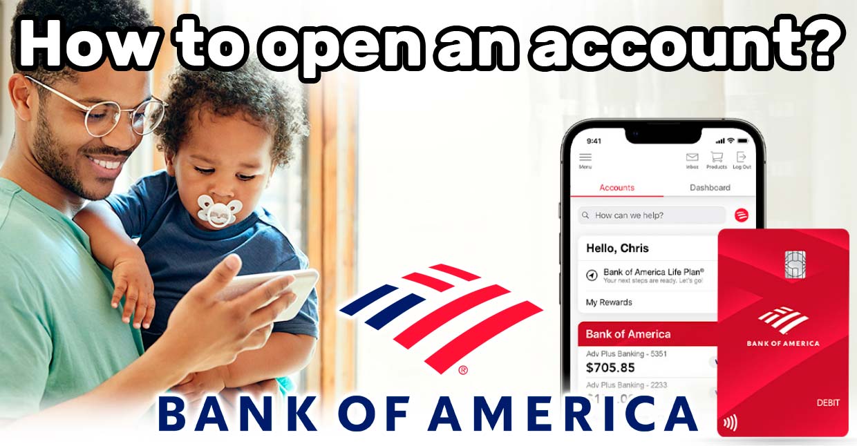 How to open an account at Bank of America and its requirements