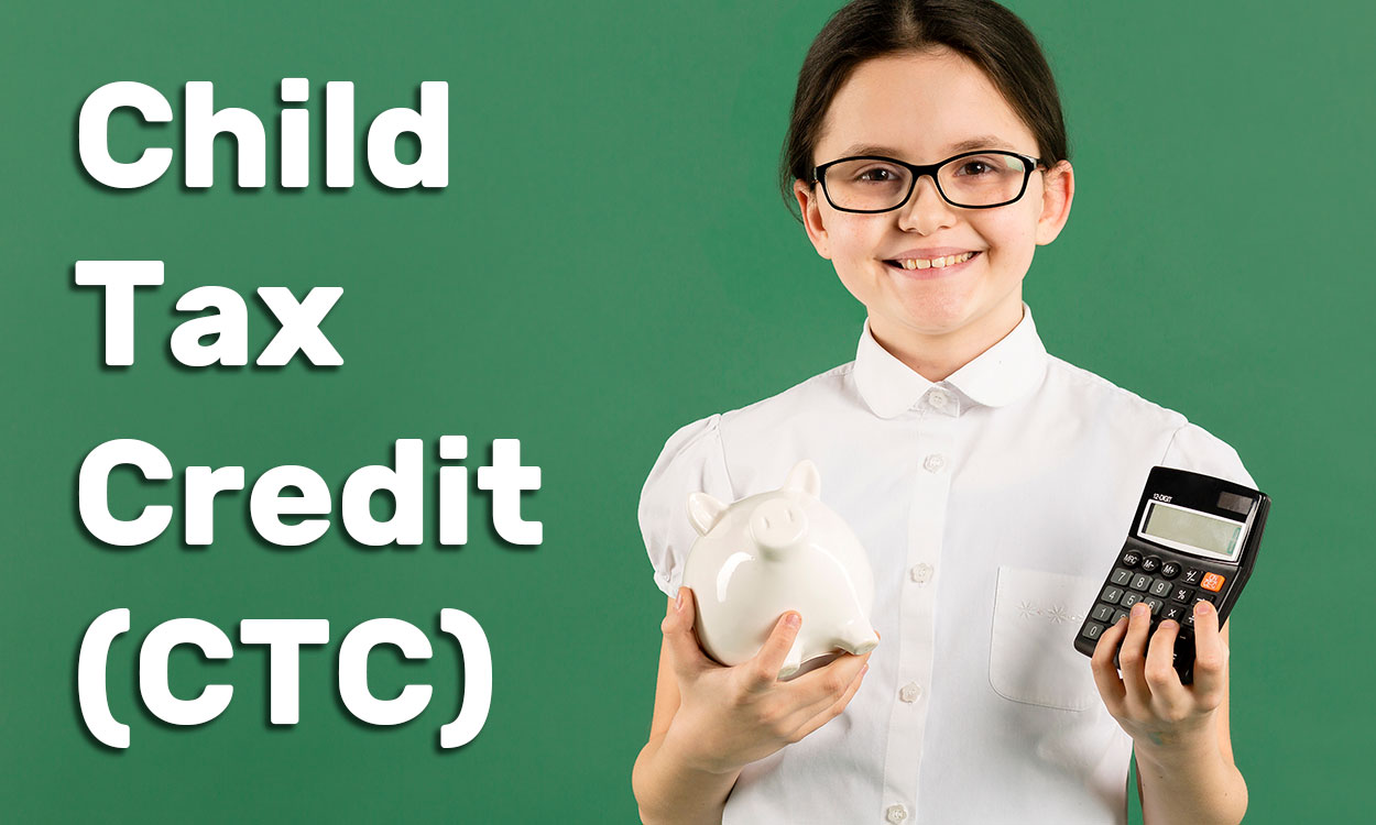 What is the Child Tax Credit and who qualifies?